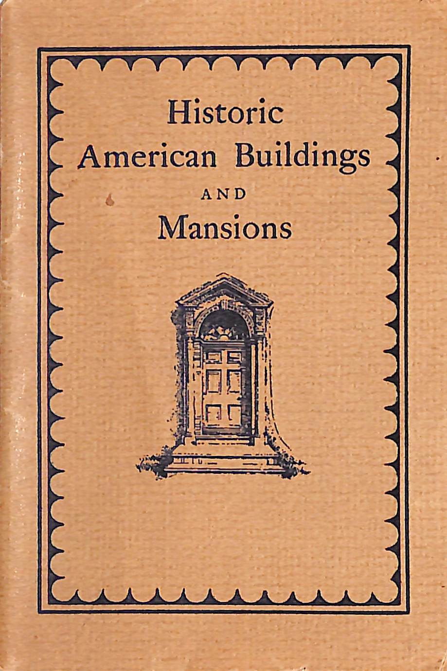 "Historic American Buildings And Mansions" 1924 Brooks Brothers