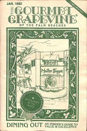 "The Gourmet Grapevine Of The Palm Beaches" 1982 (SOLD)