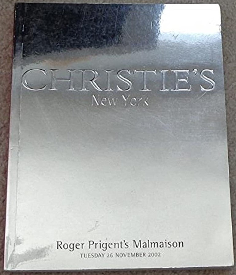 "Roger Prigent's Malmaison" 2002 Christie's New York