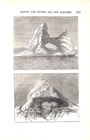 "The Forms Of Water In Clouds & Rivers, Ice & Glaciers" 1892 TYNDALL, John