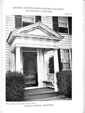 "Colonial Architecture of Cape Cod, Nantucket  and Martha's Vineyard" Poor, Alfred Easton