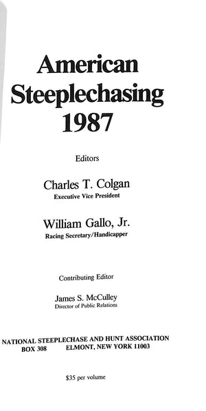 "American Steeplechasing 1987" 1987 COLGAN, Charles T. [editor]