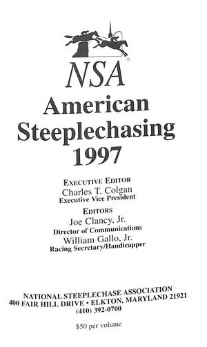 "American Steeplechasing 1997" 1997 COLGAN, Charles T. [editor]