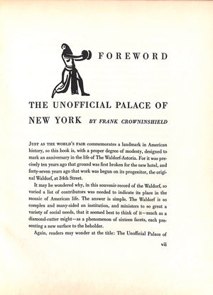 "The Unofficial Palace Of New York A Tribute To The Waldorf-Astoria" 1939 CROWNINSHIELD, Frank [edited by]