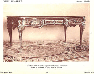 "Documents D'Art. The Louvre Museum: French Furniture Louis XIV & Louis XV Periods" 1921 DREYFUS, Carl